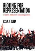 Rioting for Representation - MPHOnline.com