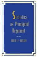 Statistics As Principled Argument - MPHOnline.com