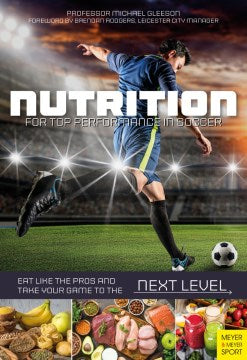 Nutrition for Top Performance in Soccer - MPHOnline.com