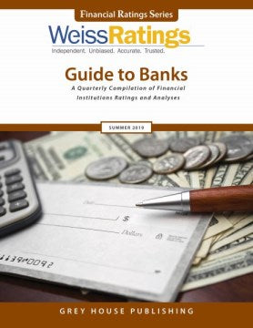 Weiss Ratings' Guide to Banks, Summer 2019 - MPHOnline.com