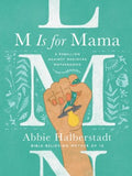 M Is for Mama - MPHOnline.com