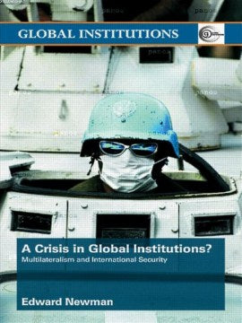 A Crisis Of Global Institutions? - MPHOnline.com