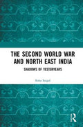 The Second World War and North East India - MPHOnline.com