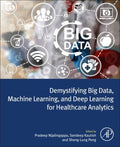 Demystifying Big Data, Machine Learning, and Deep Learning for Healthcare Analytics - MPHOnline.com