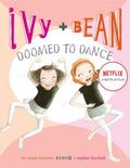 Ivy + Bean Doomed to Dance - MPHOnline.com