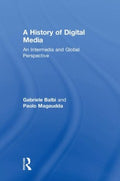 A History of Digital Media - MPHOnline.com