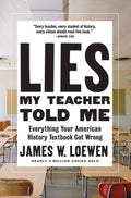 Lies My Teacher Told Me - MPHOnline.com