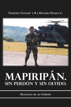 Mapiripan. Sin Perdon y sin Olvido. - MPHOnline.com