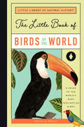 The Little Book of Birds of the World - MPHOnline.com