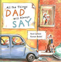 All the Things Dad Will Always Say - MPHOnline.com