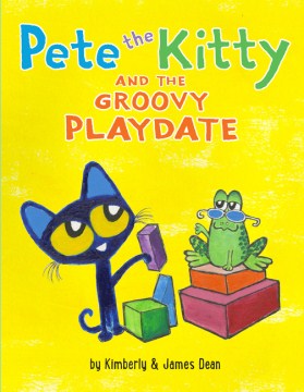 Pete the Kitty and the Groovy Playdate - MPHOnline.com