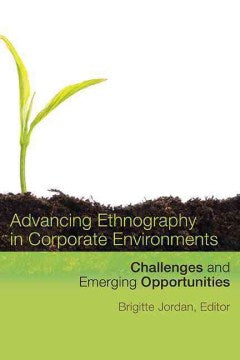 Advancing Ethnography in Corporate Environments - MPHOnline.com