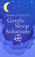 Andrea Grace?s Gentle Sleep Solutions - MPHOnline.com