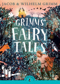 Puffin Classics: Grimms' Fairy Tales - MPHOnline.com