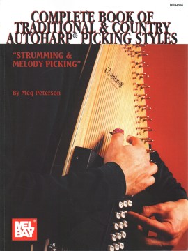 Complete Book of Traditional & Country Autoharp Picking Styles - MPHOnline.com