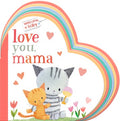 Love You, Mama - MPHOnline.com