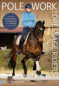 Pole Work for Dressage Riders - MPHOnline.com