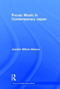 Focus Music in Contemporary Japan - MPHOnline.com