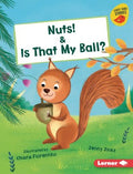 Nuts! & Is That My Ball? - MPHOnline.com