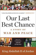 Our Last Best Chance - A Story of War and Peace - MPHOnline.com