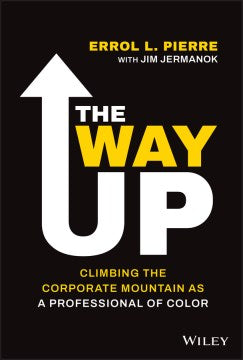 The Way Up - Climbing the Corporate Mountain as a Professional of Color - MPHOnline.com