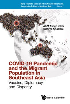 COVID-19 Pandemic and the Migrant Population in Southeast Asia - MPHOnline.com