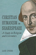 Christian Humanism in Shakespeare - MPHOnline.com