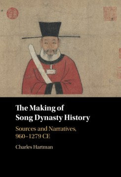 The Making of Song Dynasty History - MPHOnline.com