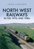 North West Railways in the 1970s and 1980s - MPHOnline.com