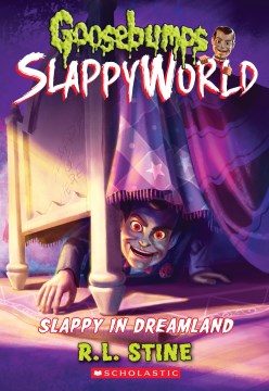 Slappy in Dreamland - MPHOnline.com