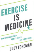 Exercise Is Medicine - MPHOnline.com