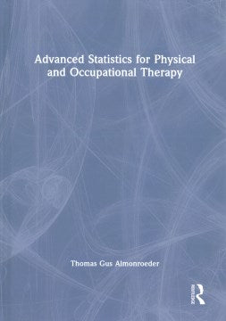 Advanced Statistics for Physical and Occupational Therapy - MPHOnline.com