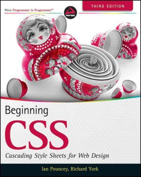 BEGINNING CSS 3ED: CASCADING STYLE SHEETS FOR WEB DESIGN - MPHOnline.com