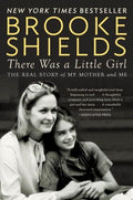 There Was a Little Girl - The Real Story of My Mother and Me  (Reprint) - MPHOnline.com