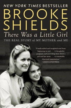 There Was a Little Girl - The Real Story of My Mother and Me  (Reprint) - MPHOnline.com