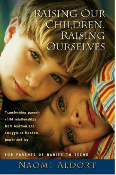 Raising Our Children, Raising Ourselves - MPHOnline.com