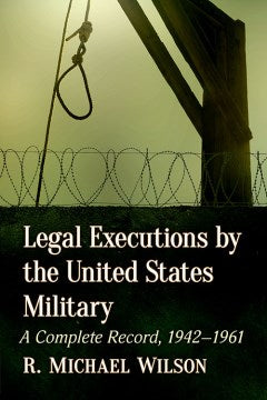 Legal Executions by the United States Military - MPHOnline.com