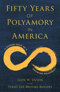 Fifty Years of Polyamory in America - MPHOnline.com