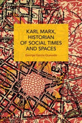 Karl Marx, Historian of Social Times and Spaces - MPHOnline.com