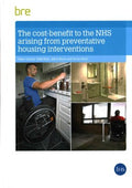 The Cost-Benefit to the NHS Arising from Preventative Housing Interventions - MPHOnline.com