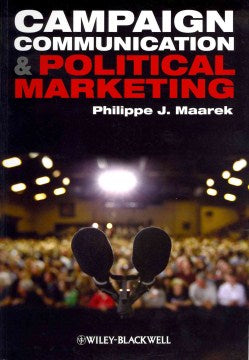 Campaign Communication and Political Marketing - MPHOnline.com