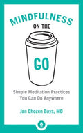 Mindfulness on the Go - MPHOnline.com