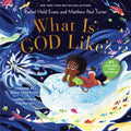 What Is God Like? - MPHOnline.com