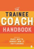 The Trainee Coach Handbook - MPHOnline.com