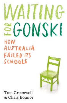 Waiting for Gonski - MPHOnline.com