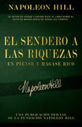 El Sendero A Las Riquezas En Piense Y H?gase Rico - MPHOnline.com