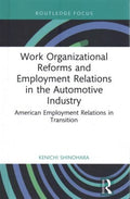 Work Organizational Reforms and Employment Relations in the Automotive Industry - MPHOnline.com