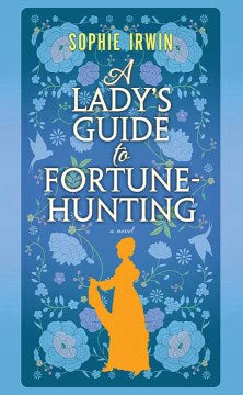 A Lady's Guide to Fortune Hunting - MPHOnline.com
