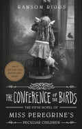 The Conference of the Birds : Miss Peregrine's Peculiar Children (US) - MPHOnline.com