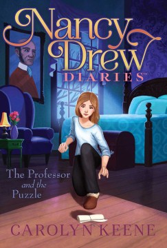 Nancy Drew Diaries: The Professor and the Puzzle - MPHOnline.com